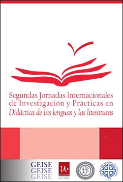 Segundas Jornadas Internacionales de Investigación y Prácticas en Didáctica de las Lenguas y las Literaturas