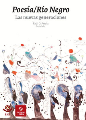 Poesía/Río Negro Las nuevas generaciones