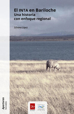 El INTA en Bariloche: una historia con enfoque regional