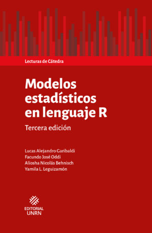 Modelos estadísticos en lenguaje R. Tercera edición