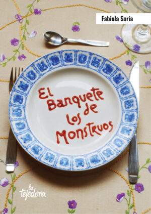 El banquete de los monstruos