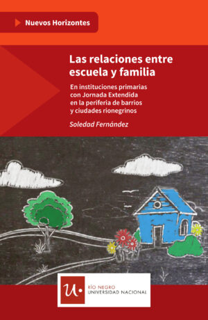 Las relaciones entre escuela y familia